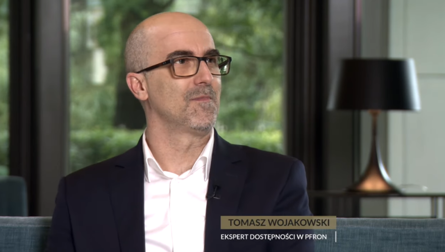 Fotografia: Tomasz Wojakowski Ekspert dostępności w PFRON